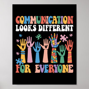 Communication Looks Different For Everyone Autism Poster