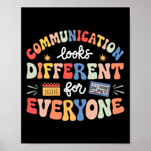 Communication Looks Different For Everyone Autism Poster