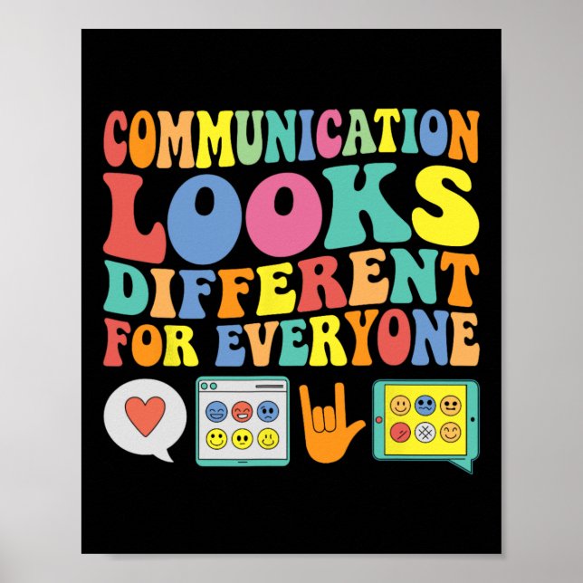Communication Looks Different For Everyone Autism  Poster (Front)