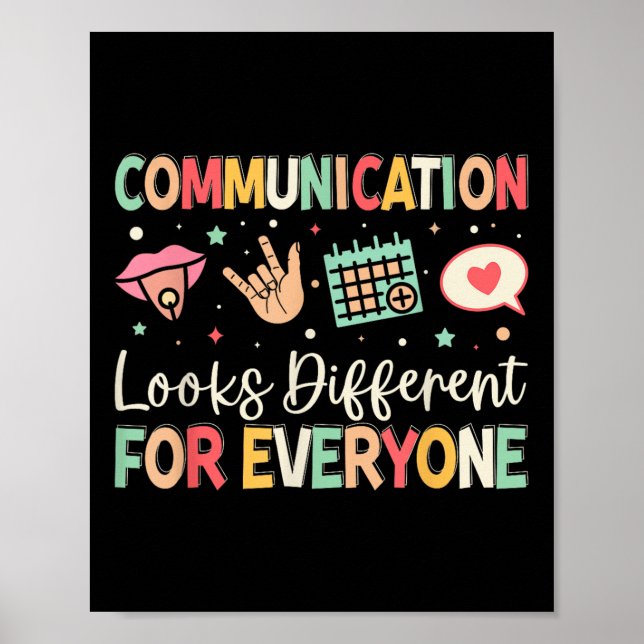 Communication Looks Different For Everyone Speech  Poster (Front)