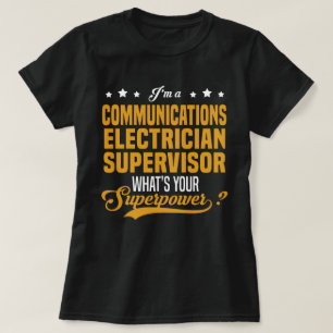 Communications Electrician Supervisor T-Shirt