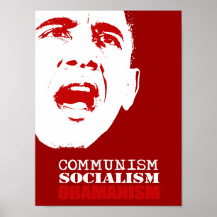 COMMUNISM, SOCIALISM, OBAMANISM POSTER