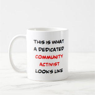 community activist, dedicated coffee mug