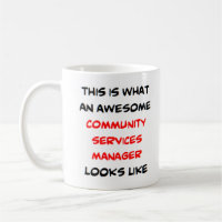 community services manager, awesome