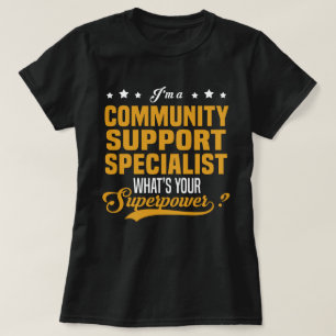 Community Support Specialist T-Shirt