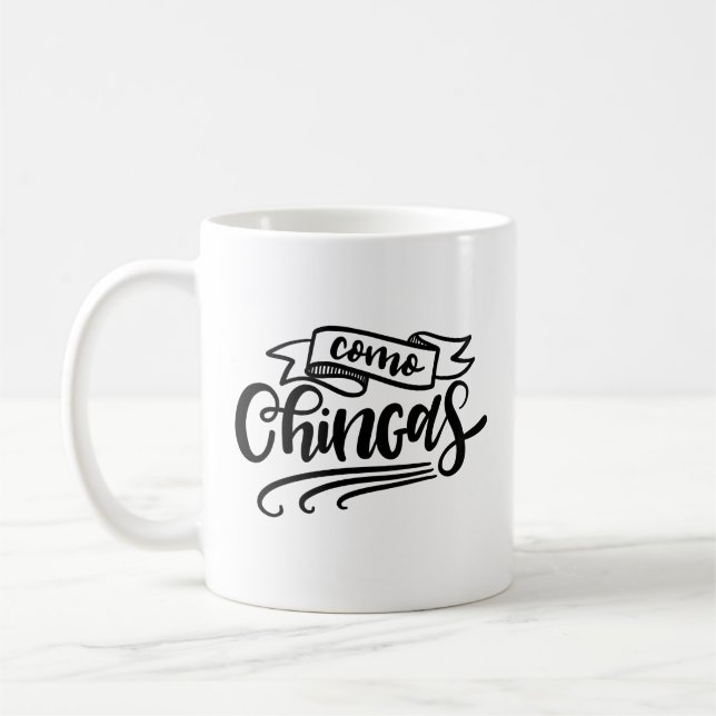 Como Chingas Coffee Mug (Left)