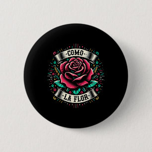 Como La Flor Design Mexican Funny Gift Cinco De Ma 6 Cm Round Badge