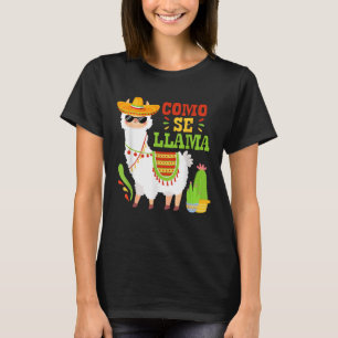Como Se Llama Animal Funny Mexican Cinco De Mayo M T-Shirt