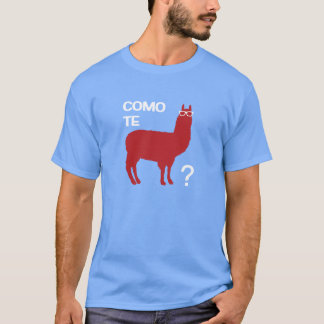 Como Te Llama T-Shirt
