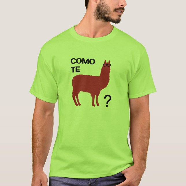 Como Te Llama T-Shirt (Front)