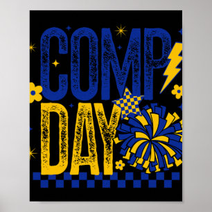 Comp Day Cheerleading Competition Blue And Gold Po Poster