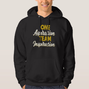 Company Team Building One Aspiration Team Inspirat Hoodie