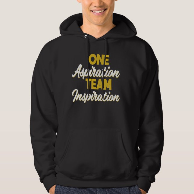 Company Team Building One Aspiration Team Inspirat Hoodie (Front)