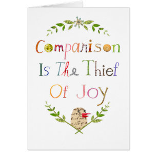 Comparison is the thief of joy card