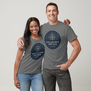 Compass Navigate Your Own Path Stay True T-Shirt