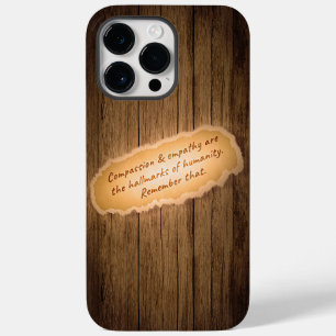 Compassion & Empathy are the Hallmarks of Humanity Case-Mate iPhone 14 Pro Max Case