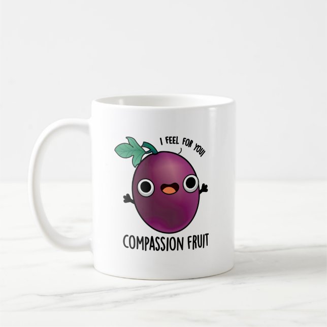 Compassion Fruit Funny Passion Fruit Pun Coffee Mug (Left)