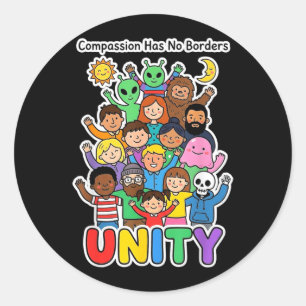 Compassion Has No Borders Classic Round Sticker