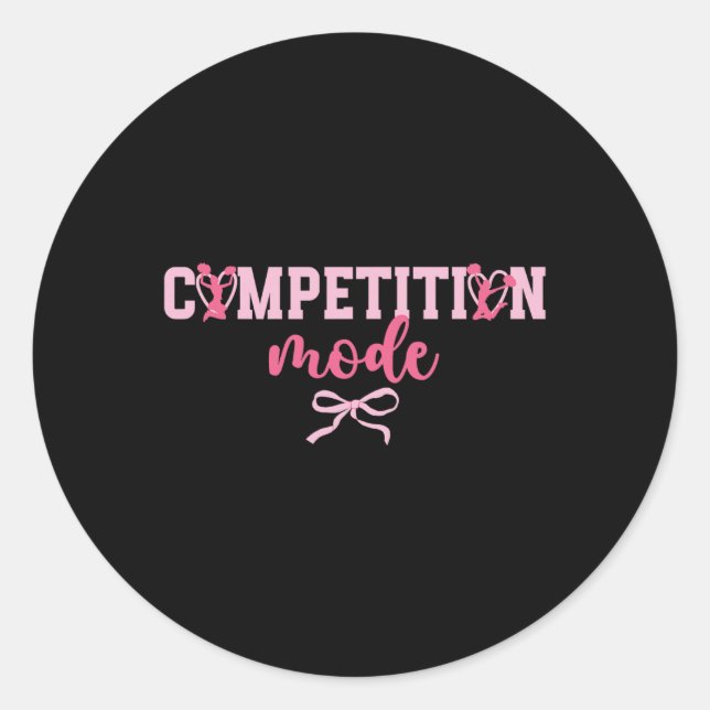 Competition Mode Cheer Comp Day Cheerleading Compe Classic Round Sticker (Front)