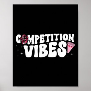 Competition Vibes Cheer Comp Day Cheerleader Compe Poster
