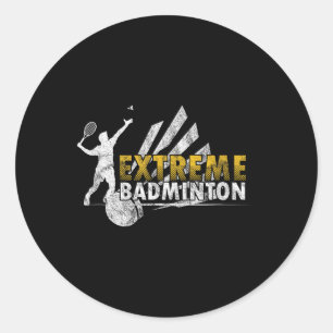 Competitive Extreme Badminton Game Competition Pla Classic Round Sticker
