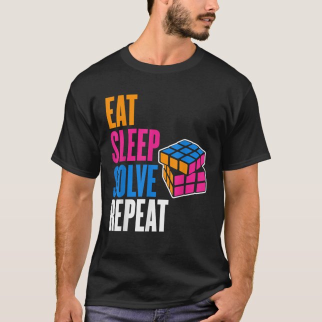 Competitive Puzzle Cube Eat Sleep Solve Speed Cubi T-Shirt (Front)