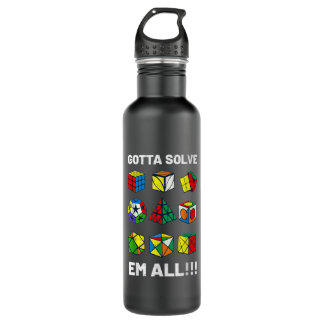 Competitive Puzzle Cube Gotta Solve Em All Speed C 710 Ml Water Bottle