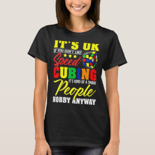 Competitive Puzzle Cube Smart People Hobby Speed C T-Shirt