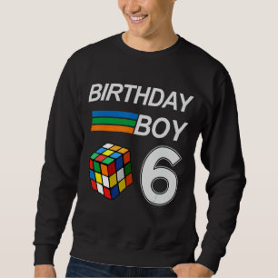 Competitive Speed Cubing 6 Years Old Birthday For  Sweatshirt