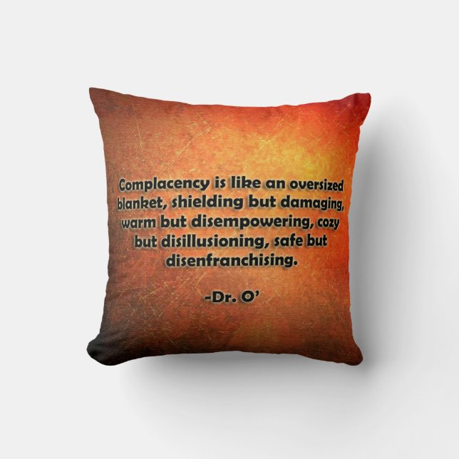 Complacency- Throw Pillow (Front)