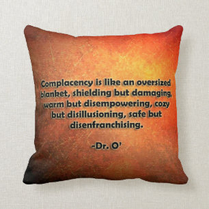 Complacency- Throw Pillow