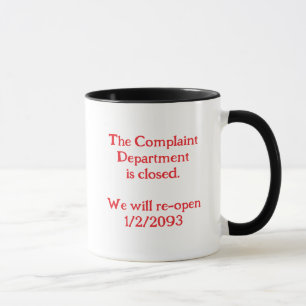 "Complaint Department is Closed" Insulated Mug