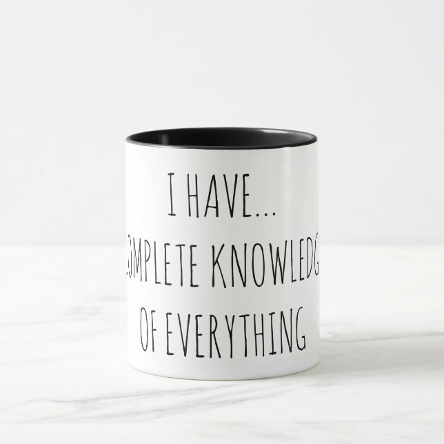 COMPLETE KNOWLEDGE OF EVERYTHING MUG (Center)