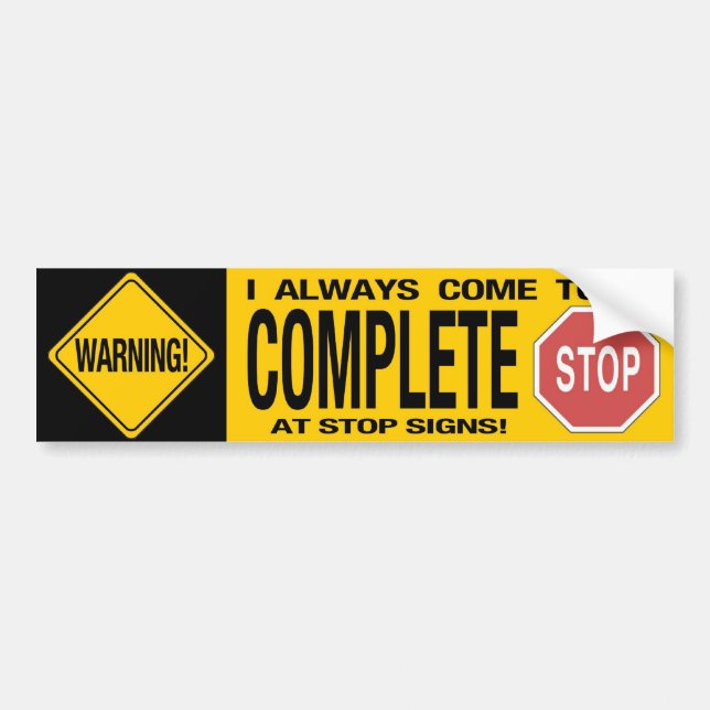 Complete Stop bumper sticker (Front)