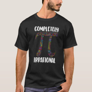 Completely Irrational Pi  Women Mathletic Love Bir T-Shirt