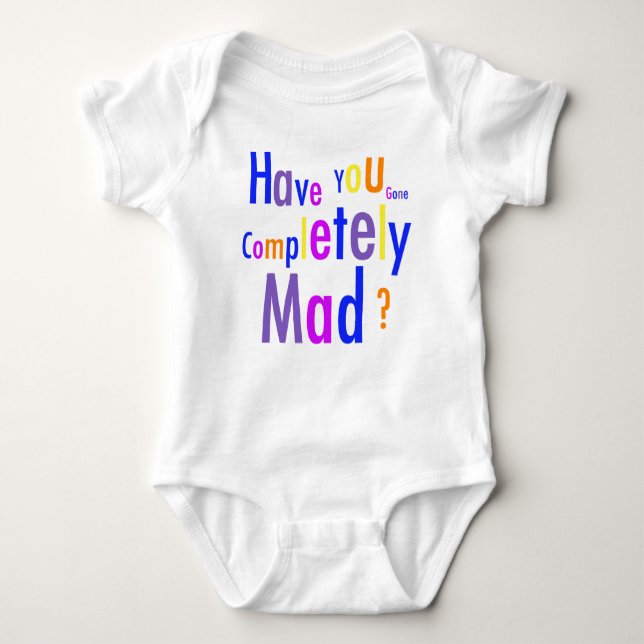 Completely Mad Infant Creeper (Front)