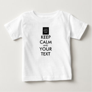 Completely Personalised KEEP CALM and YOUR TEXT Baby T-Shirt
