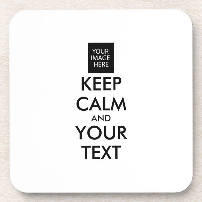 Completely Personalised KEEP CALM and YOUR TEXT Coaster (Front)