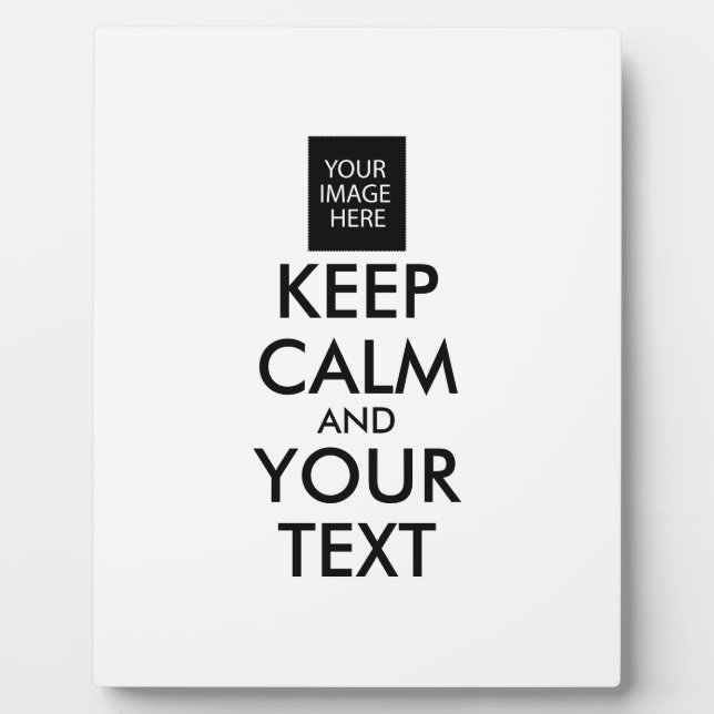 Completely Personalised KEEP CALM and YOUR TEXT Plaque (Front)