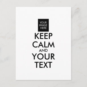 Completely Personalised KEEP CALM and YOUR TEXT Postcard