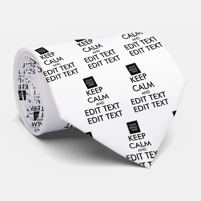 Completely Personalised KEEP CALM and YOUR TEXT Tie (Rolled)