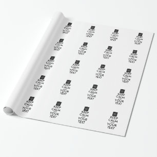 Completely Personalised KEEP CALM and YOUR TEXT Wrapping Paper