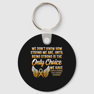 Complex Regional Pain Syndrome Awareness Strong CR Key Ring