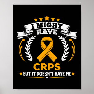 Complex Regional Pain Syndrome Crps Doesn't Have M Poster