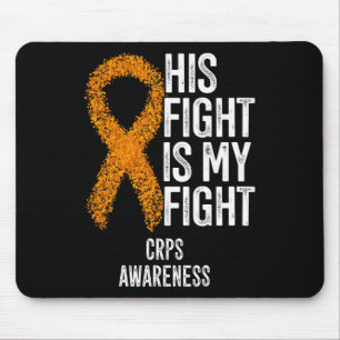 Complex Regional Pain Syndrome His Fight Is My Fig Mouse Pad