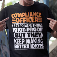 Compliance Officer I Try To Make Things Funny 
