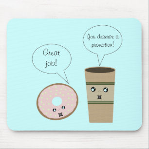 Complimentary Coffee and Doughnut Mousepad