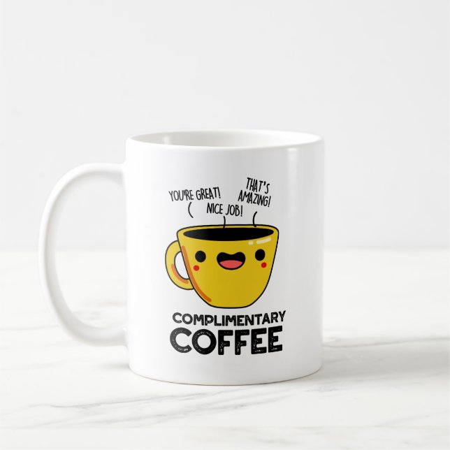 Complimentary Coffee Funny Drink Pun  Mug (Left)