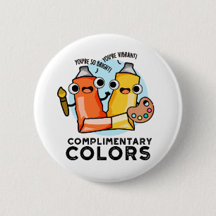 Complimentary Colours Funny Paint Pun 6 Cm Round Badge