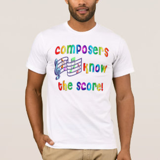Composers Know the Score T-Shirt